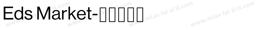 Eds Market字体转换